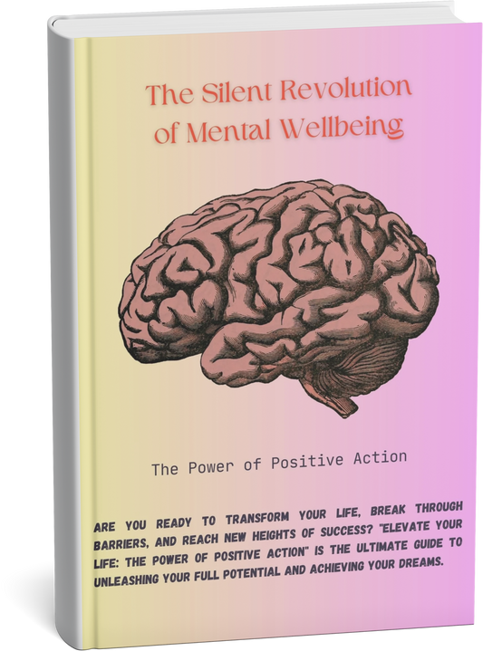 The Silent Revolution of Mental Wellbeing
